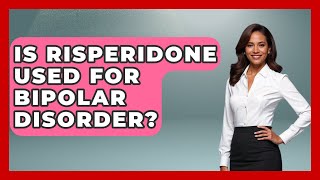 Is Risperidone Used For Bipolar Disorder - Schizophrenia Support Network
