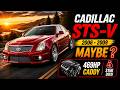 Buy or Bye: 2006–2009 Cadillac STS-V — 469HP Hand-Built Caddy You Forgot Existed!