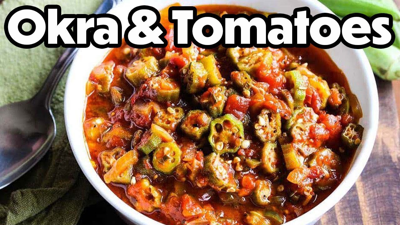 Smothered Okra Tomatoes Recipe Deporecipe.co