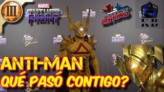 ANTI-MAN qué pasó contigo❓ - Marvel Future Fight