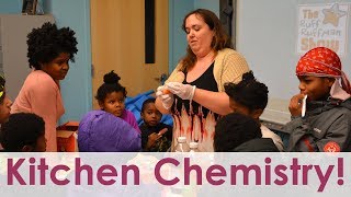 Kitchen Chemistry!