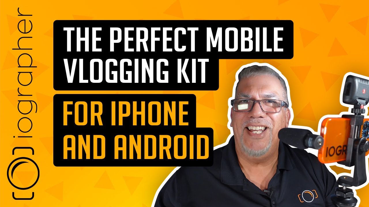 The Perfect Mobile Vlogging Kit for iPhone and Android YouTube