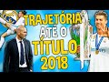 A trajetria do real pra conquistar a champions de 2018 ltimo ttulo do cr7