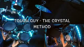 Tough Guy · The Crystal Method