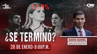 🛑 EP. COMPLETO 28/01 - ¿Se terminó? Con Mario Quirós, analista político.