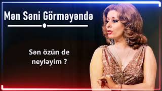 İlhamə Quliyeva - Mən Səni Görməyəndə Lyrics
