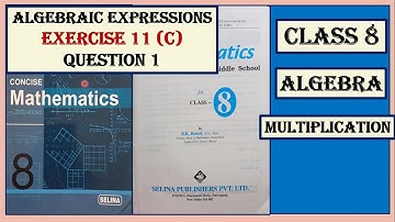 ALGEBRAIC EXPRESSIONS , EXERCISE 11(C)  QUESTION 1