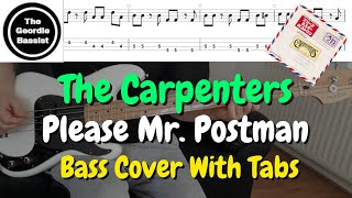 The Carpenters - PLEASE MR. POSTMAN - Bass cover with tabs
