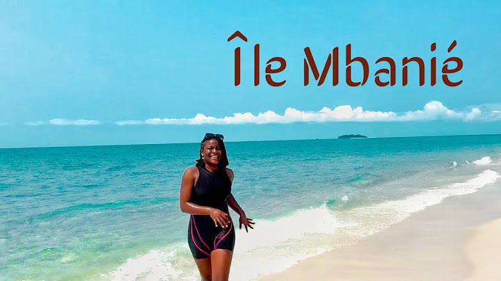 JE PASSE UNE JOURNÉE SUR L’ÎLE MBANIE I GABON 🇬🇦