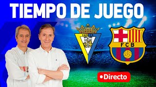 Directo del Cádiz 0-1 Barcelona en Tiempo de Juego COPE