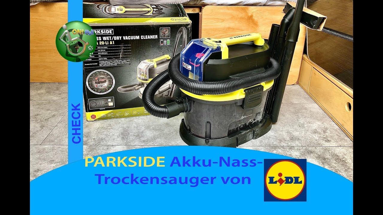 Akku-Nass-Trockensauger A1 ⎮ - Lidl Parkside 20-Li YouTube CHECK PNTSA von