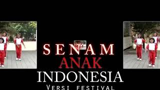 Senam anak Indonesia versi festival