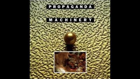 Propaganda - P: Machinery (Extended Version) - 1985