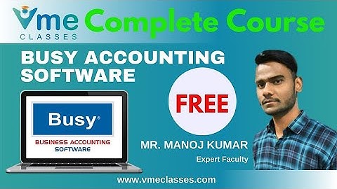 Busy-21 Accounting Software Complete Course Basic to Advance in one Video | Busy-21 Complete Course