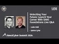 Unlocking Your Future: Launch Your Careers with SANS Foundations Live Q&amp;A