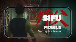 Sifu Mobile | Gameplay Trailer