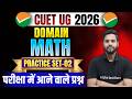 CUET UG Math Practice Set- 2 | CUET Math Important Questions | CUET Math Prepration 2026