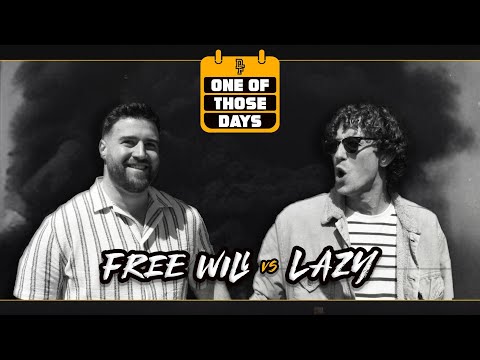 Free Will vs Lazy