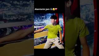 Alamlarim jam 🔊🫠❤️‍🩹