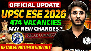 UPSC ESE 2026 | 474 Vacancies | Official Notification Out