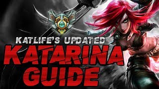 Master Tier Complete Updated Katarina Guide By Katlife League Of Legends
