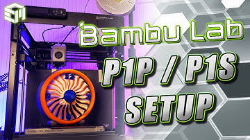 Bambu Lab P1P / P1S Quick Setup Guide, Upgrades and More!