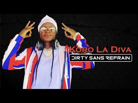 KORO LA DIVA - DIRTY SANS REFRAIN (2019)