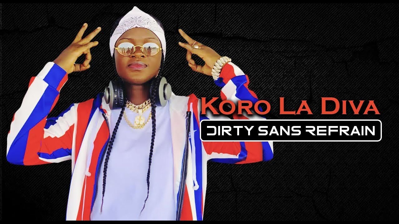 KORO LA DIVA - DIRTY SANS REFRAIN (2019)