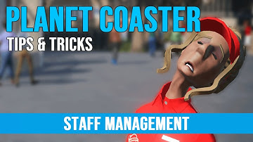 Planet Coaster ¦ Staff Management ¦ Tips & Tricks