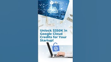Unlock $350K in Google Cloud Credits for Your Startup! 🚀
