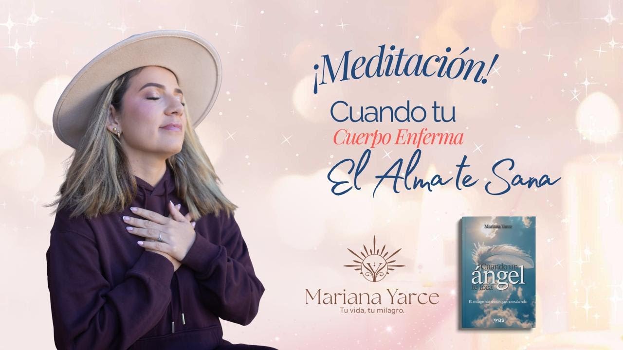 Meditación Cuando tu cuerpo enferma, el alma te sana - YouTube