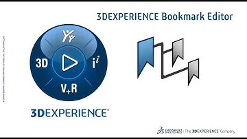 Introducing the 3DEXPERIENCE BOOKMARK EDITOR