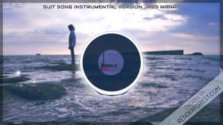 SUIT SONG JASS MANAK INSTRUMENTAL VERSION screenshot 5