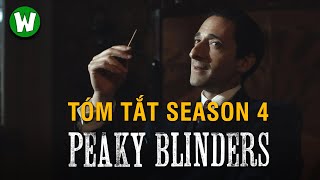 Tóm Tắt Peaky Blinder (Bóng Ma Anh Quốc) Season 4