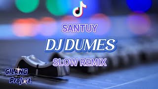 DJ DUMES • SLOW REMIX