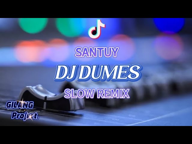 DJ DUMES • SLOW REMIX class=