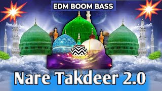 Nare Takdeer 2.0 Edm Boom Bass DJ Devil Rath DJ Sagar mushkara Dj Ikka Mauranipur Sumit jhansi