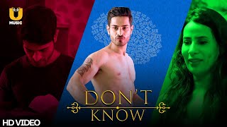 Don't Know | ULLU Music | Nkul, Rajni & Ankita