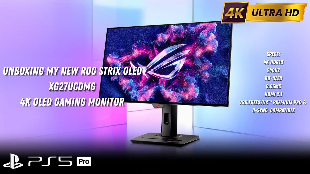 Unboxing the ASUS ROG Strix OLED XG27UCDMG | 4K QD-OLED Monitor | Test ...