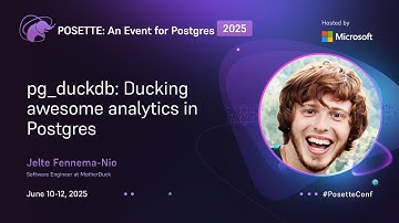 pg_duckdb: Ducking awesome analytics in Postgres | POSETTE: An Event for Postgres 2025