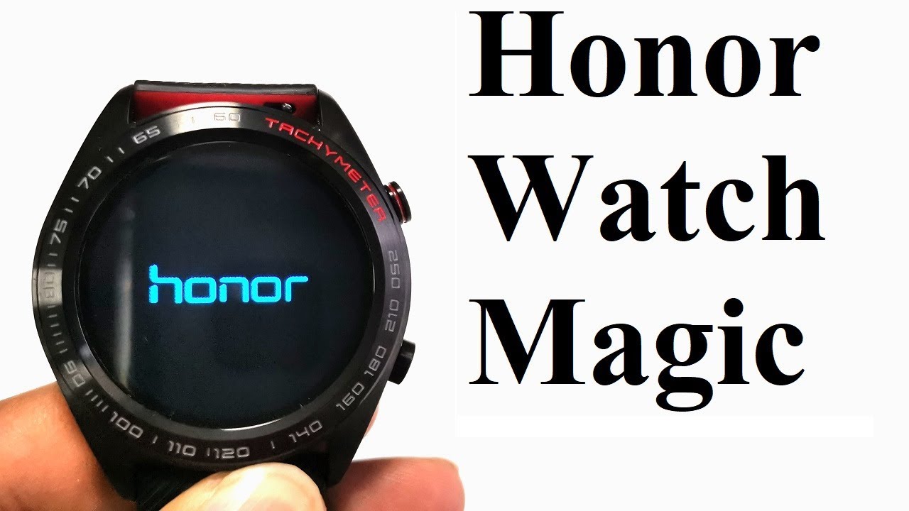 Honor Watch Magic Smartwatch - Unboxing and First Impressions 