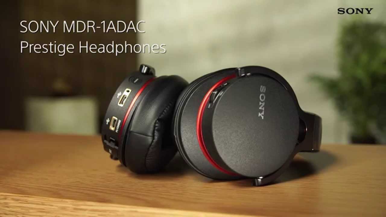 Sony MDR-1ADAC Prestige Headphones - YouTube