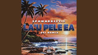 La'u Pele Ea (Remix)