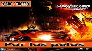 Split Second Velocity: Por los pelos - Logro / Trofeo