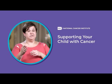 Supporting Your Child with Cancer