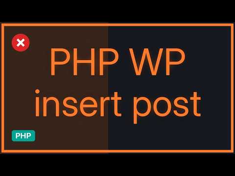 Wordpress: Use of wp_insert_post and parameters (2 Solutions!!)
