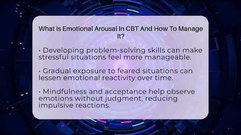 What Is Emotional Arousal In CBT And How To Manage It? - CBT for Gen Z