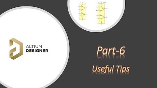 Altium Tutorial#6 – Useful tips on $hortcut keys and feature