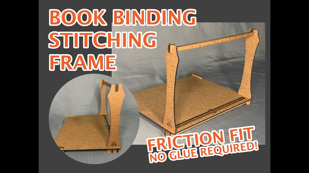 Assembling The Friday Book Binding Stitching Frame YouTube