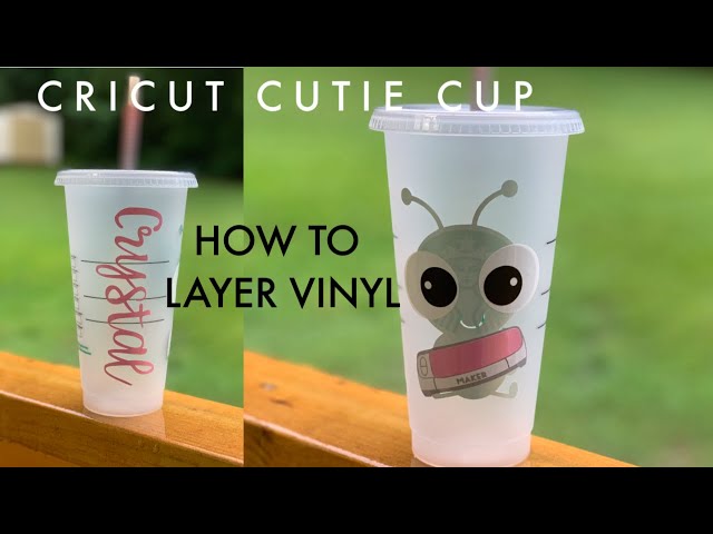 How To Layer Vinyl  Cricut Cutie Cup 